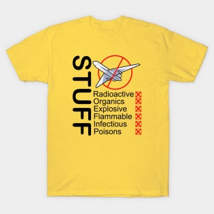 No Fly List - Forbidden Stuff In Airplane T-Shirt